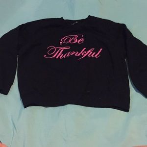 Be thankful sweatshirt